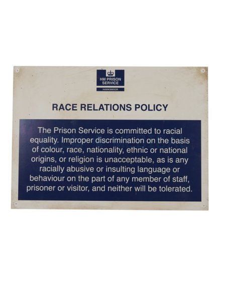 Prison Sign Race Relations Policy 